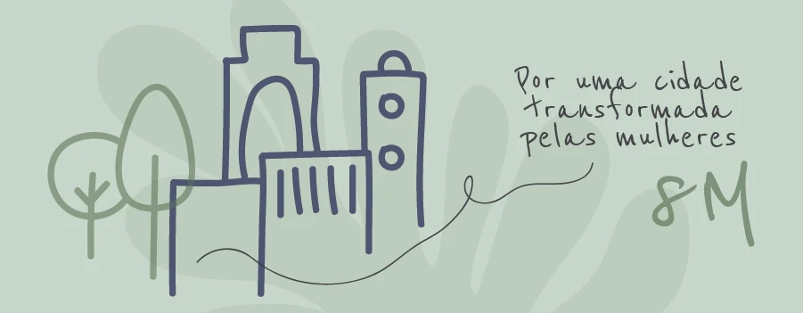 Por uma cidade transformada pelas mulheres