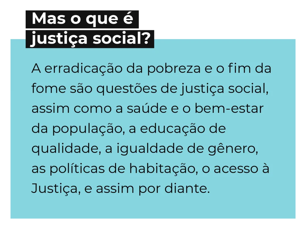 O que é justiça social?