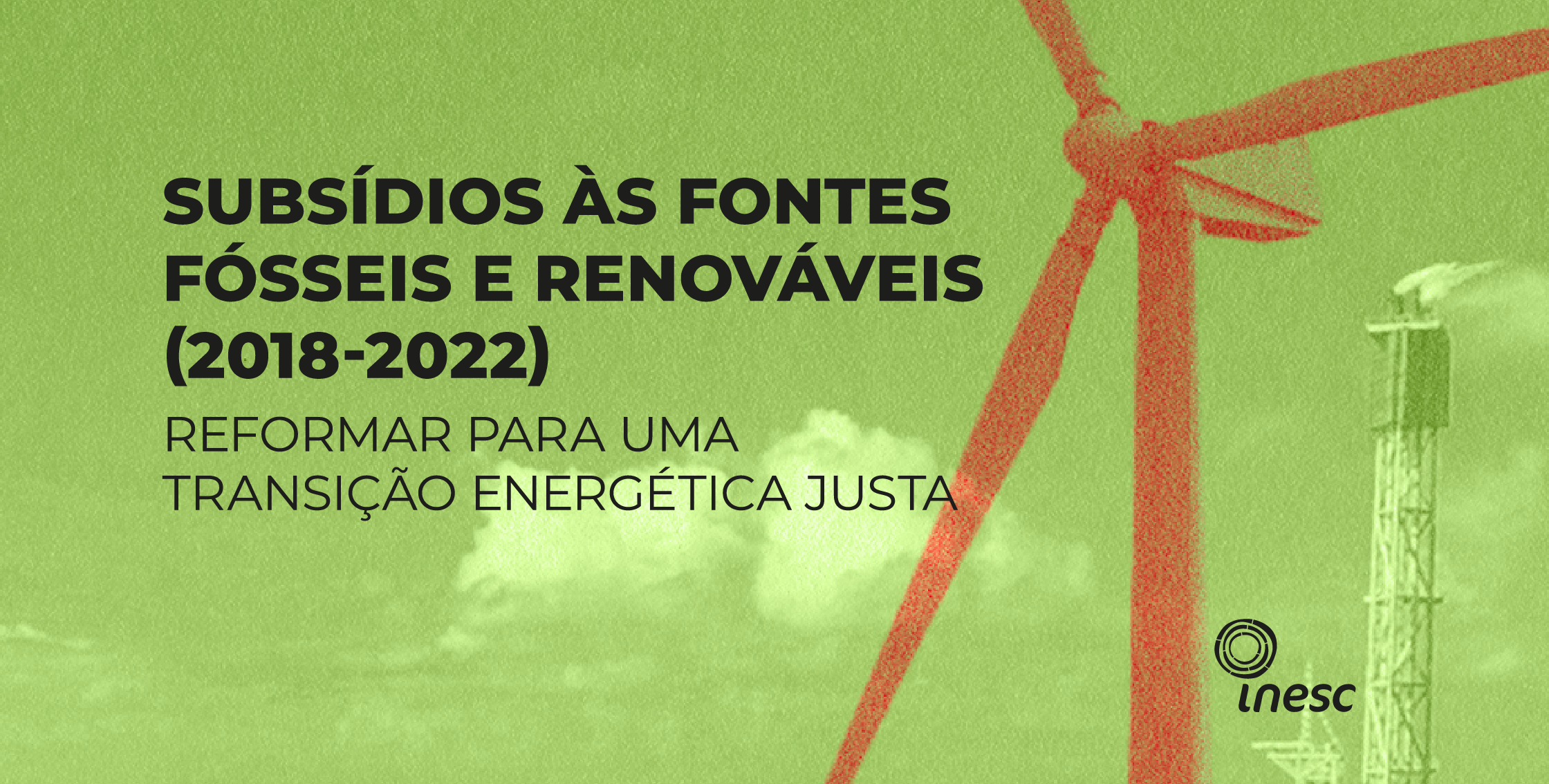 O Brasil fora do debate sobre a transição energética mundial